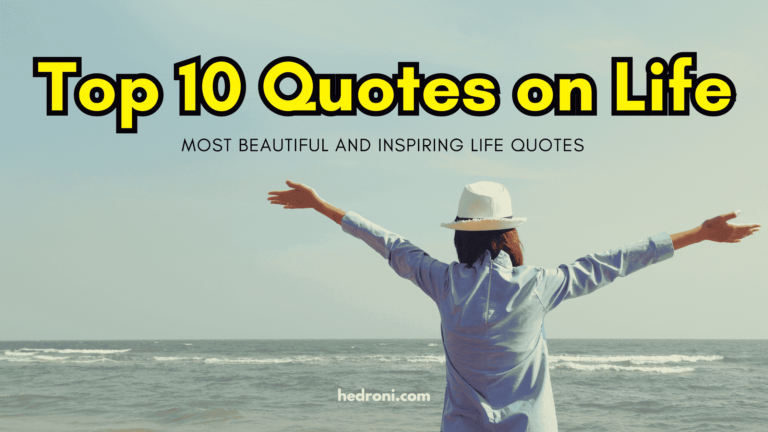 Top 10 Quotes on Life